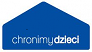 Chronimy Dzieci